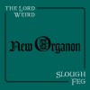 SLOUGH FEG - New Organon (2019) CD